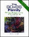 80x86 Family, The: Design, Programming, and Interfacing (Hardcover)
