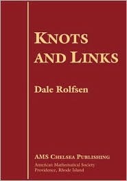 Knots and Links (AMS Chelsea Publishing)