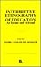 Interpretive Ethnography of Education at Home and Abroad by George D. Spindler