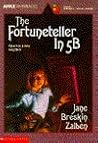 The Fortuneteller in 5B by Jane Breskin Zalben