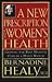 A New Prescription for Women's Health: Getting the Best Medical Care in a Man's World