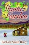 Mama's Garden Mama's Garden