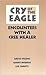 Cry of the Eagle: Encounter...