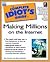 The Complete Idiot's Guide to Making Millions on the Internet by Rod Underhill