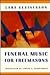 Funeral Music for Freemasons by Lars Gustafsson