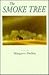 The Smoke Tree: Poems