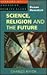 Science, Religion and the Future (Library of Anglican Spirituality)