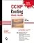 CCNP: Routing Study Guide Exam 640-503 (With CD-ROM)