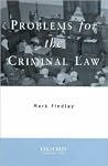 Problems for the Criminal Law Problems for the Criminal Law