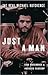 Just a Man: The Real Michael Hutchence