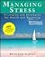 Managing Stress: Principles and Strategies for Health and Wellbeing