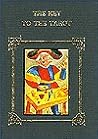 The Key to the Tarot The Key to the Tarot
