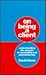 On Being a Client: Understanding the Process of Counselling and Psychotherapy