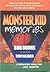 Monster Kid Memories: Behind-The-Scenes, First-Hand Encounters With The Men Who Made The Classic Movie Monsters!