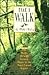 Take a Walk: 100 Walks Through Natural Places in the Puget Sound Region