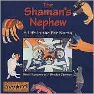 Shaman's Nephew : A Life in the Far North (Library Binding)