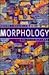 Morphology (Modern Linguistics Series)