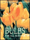 Better Homes and Gardens Bulbs for All Seasons (Hardcover)