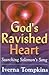 God's Ravished Heart