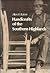 Handicrafts of the Southern Highlands by Allen H. Eaton