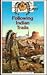 Following Indian Trails (Young Discovery Library) by Nicolas Grenier