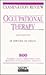 Medical Examination Review: Occupational Therapy : 800 Multiple-Choice Questions With Referenced, Explanatory Answers