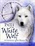 Path of the White Wolf by Robin Youngblood