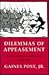 Dilemmas of Appeasement: British Deterrence and Defense, 1934-1937 (Cornell Studies in Security Affairs)