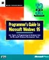 Programmer's Guide to Microsoft Windows 95: Key Topics on Programming for Windows from the Microsoft Windows Development Team