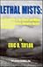 Lethal Mists: An Introduction to the Natural and Military Sciences of Chemical, Biological Warfare and Terrorism