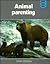 Animal Parenting (Nature Wa...