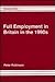 Full Employment in Britain ...