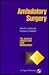 JACM on Ambulatory Surgery: .