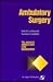 JACM on Ambulatory Surgery by Norbert Goldfield