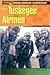 The Tuskegee Airmen (American Mosaic)
