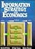 Information Strategy and Economics: Linking Information Systems Strategy to Business Performance