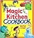 The Magic Kitchen Cookbook