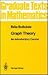 Graph Theory: An Introductory Course (Graduate Texts in Mathematics)