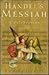 Handel's Messiah: A Celebra...