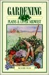 Gardening: Plains and Upper Midwest