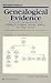 Genealogical Evidence: A Gu...