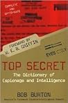 Top Secret: The Dictionary of Espionage and Intelligence