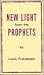 New Light from the Prophets