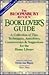 The Bloomsbury Review Booklover's Guide: A Collection of Tips, Techniques, Anecdotes, Controversies & Suggestions for the Home Library