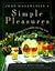 John Hadamuscin's Simple Pleasures by John Hadamuscin