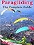 Paragliding: The Complete Guide