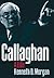 Callaghan: A Life