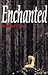 Enchanted