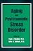 Aging and Posttraumatic Stress Disorder