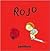 Rojo (Spanish Edition)